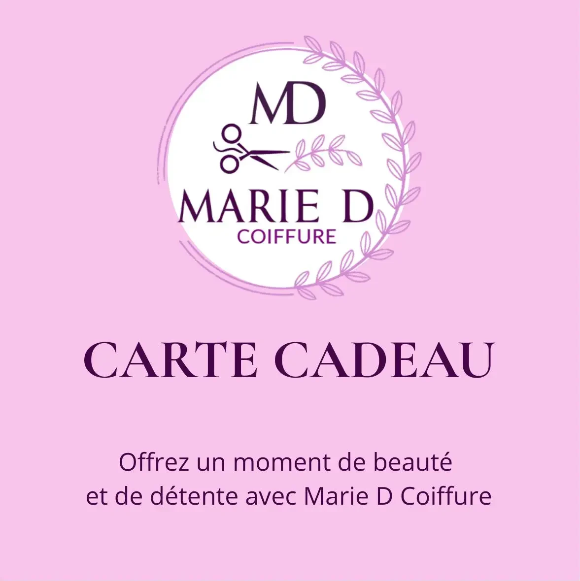 1 Carte cadeau Marie D Coiffure